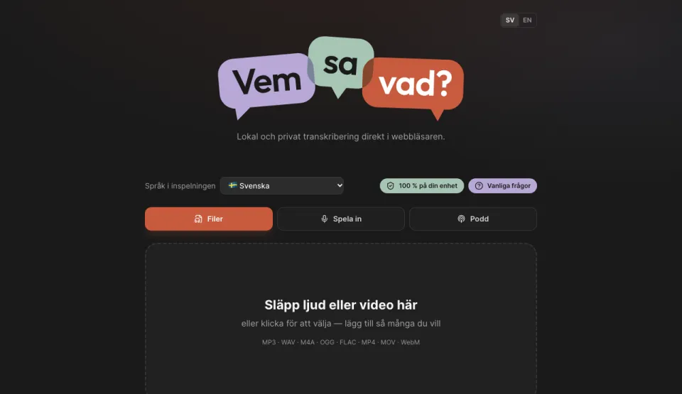 Vem sa vad? med val av språk och en yta att släppa ljud eller video på